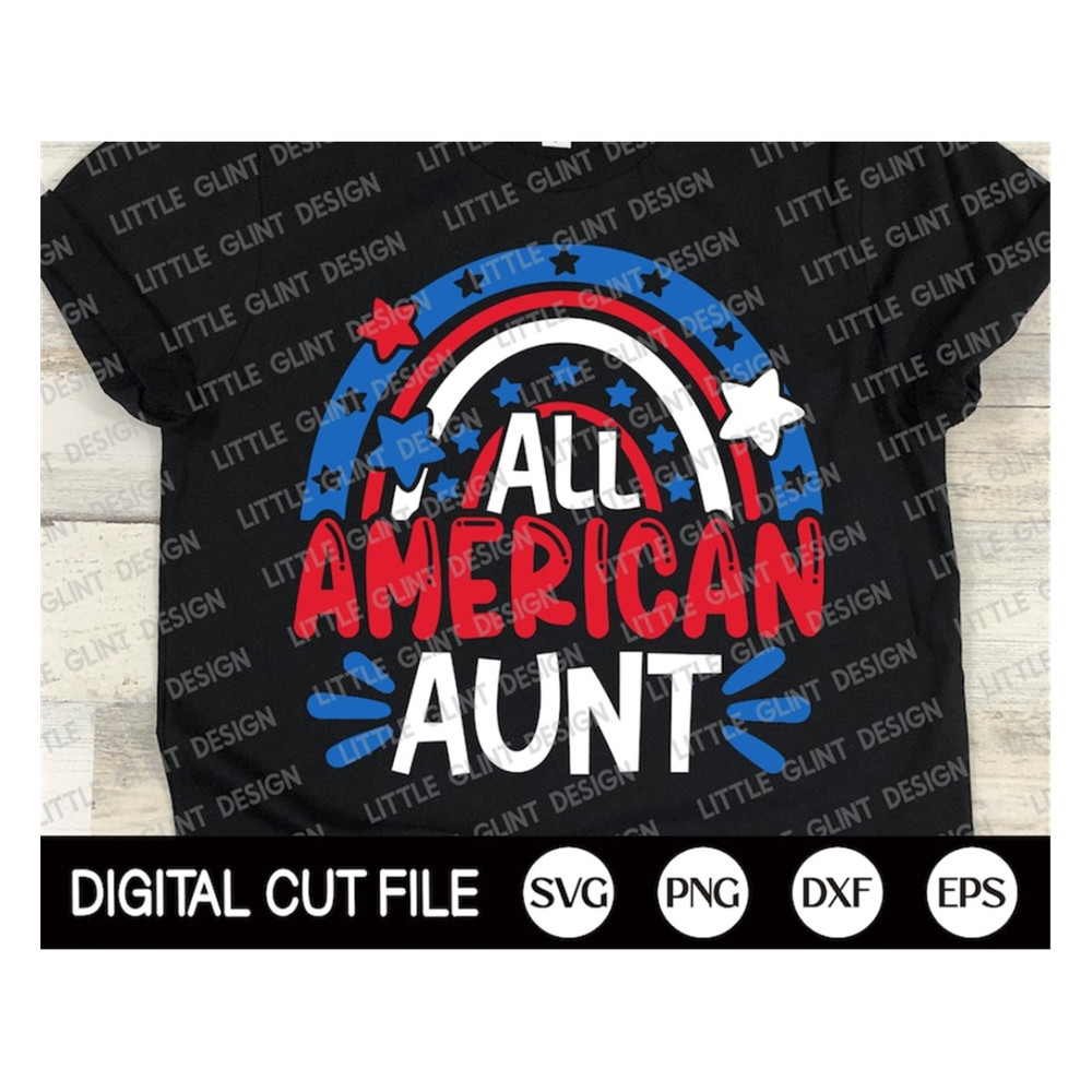MR-189202313511-fourth-of-july-svg-all-american-aunt-svg-independence-day-image-1.jpg
