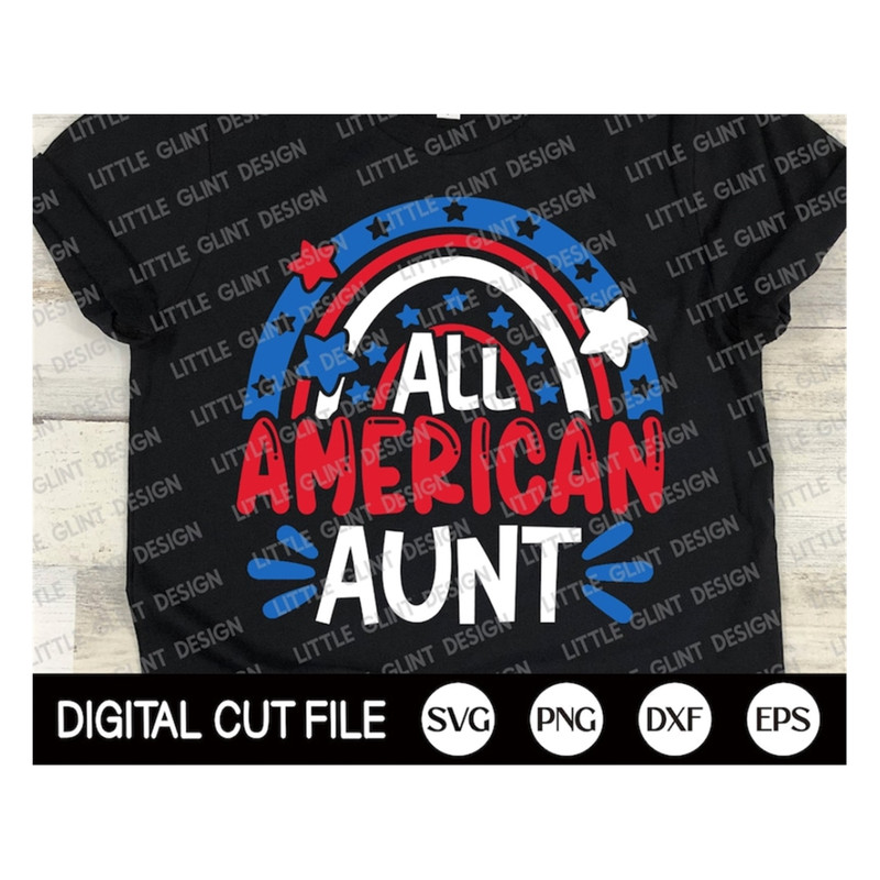 MR-189202313511-fourth-of-july-svg-all-american-aunt-svg-independence-day-image-1.jpg