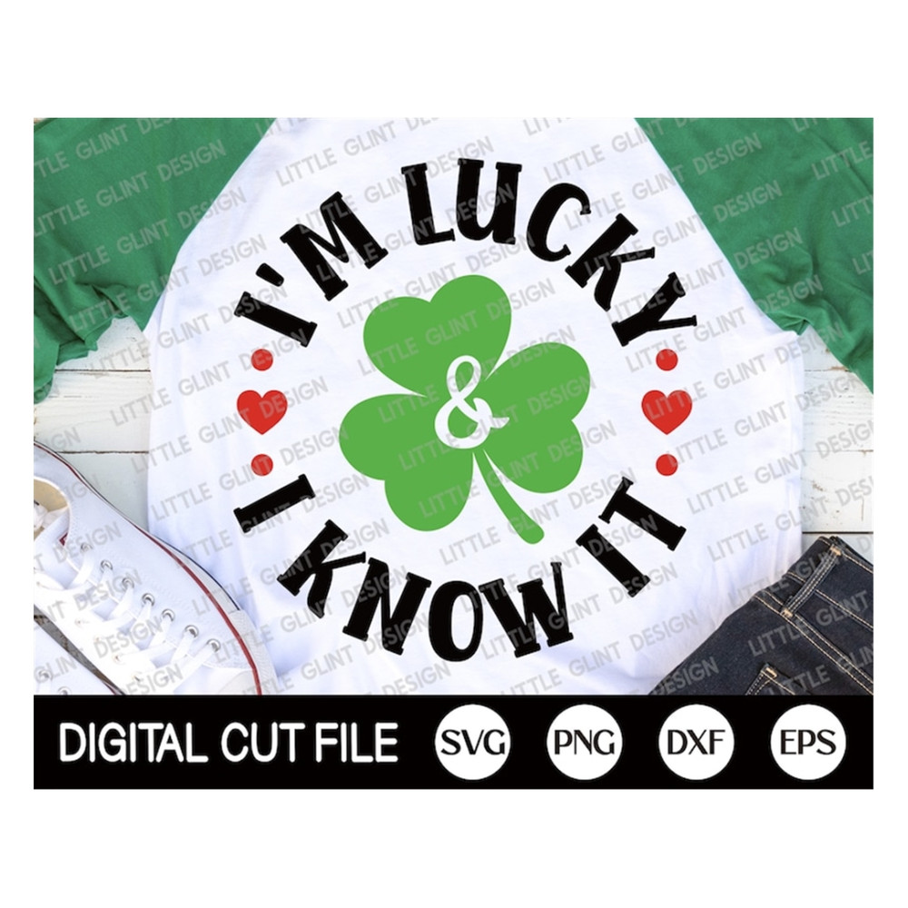 MR-1892023135634-st-patricks-day-svg-im-lucky-i-know-it-shamrock-svg-image-1.jpg