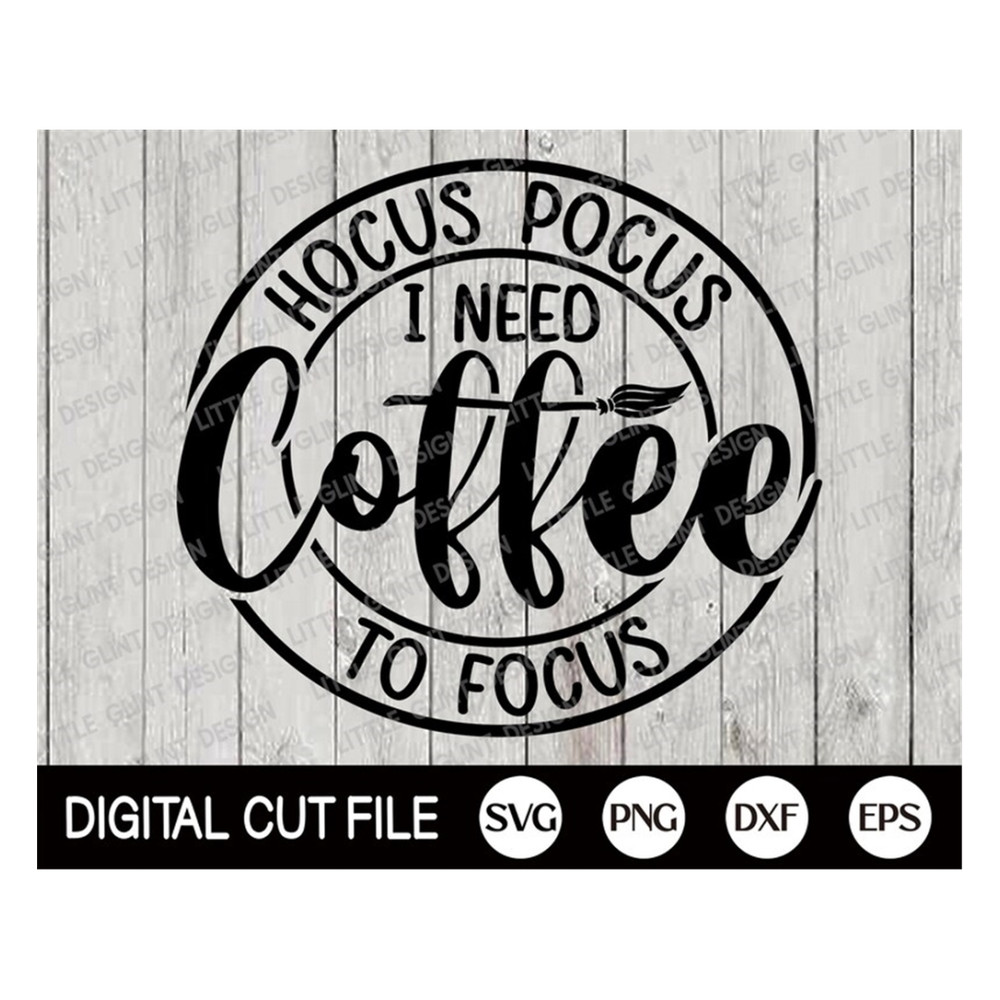 MR-1892023135710-hocus-pocus-i-need-coffee-to-focus-svg-halloween-svg-image-1.jpg