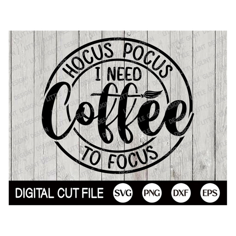 MR-1892023135710-hocus-pocus-i-need-coffee-to-focus-svg-halloween-svg-image-1.jpg