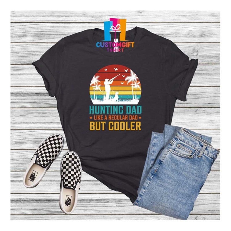 MR-189202313591-hunting-dad-t-shirt-cool-dad-shirt-fathers-day-hunter-image-1.jpg