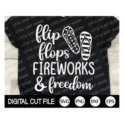 flip flops fireworks and freedom, 4th of july svg, american flag svg, independence day, fourth of july, usa shirt, svg f