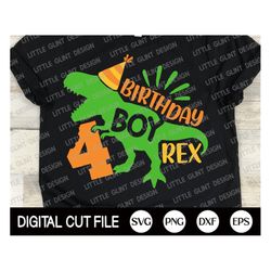 dinosaur birthday boy rex svg, 4th birthday svg, birthday boy, t-rex svg, kids four birthday, birthday saurus shirt, svg