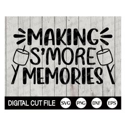 camping svg, smores station shirt, summer svg, making smore memories, smore basket svg, kids shirt, camping png, dxf, sv