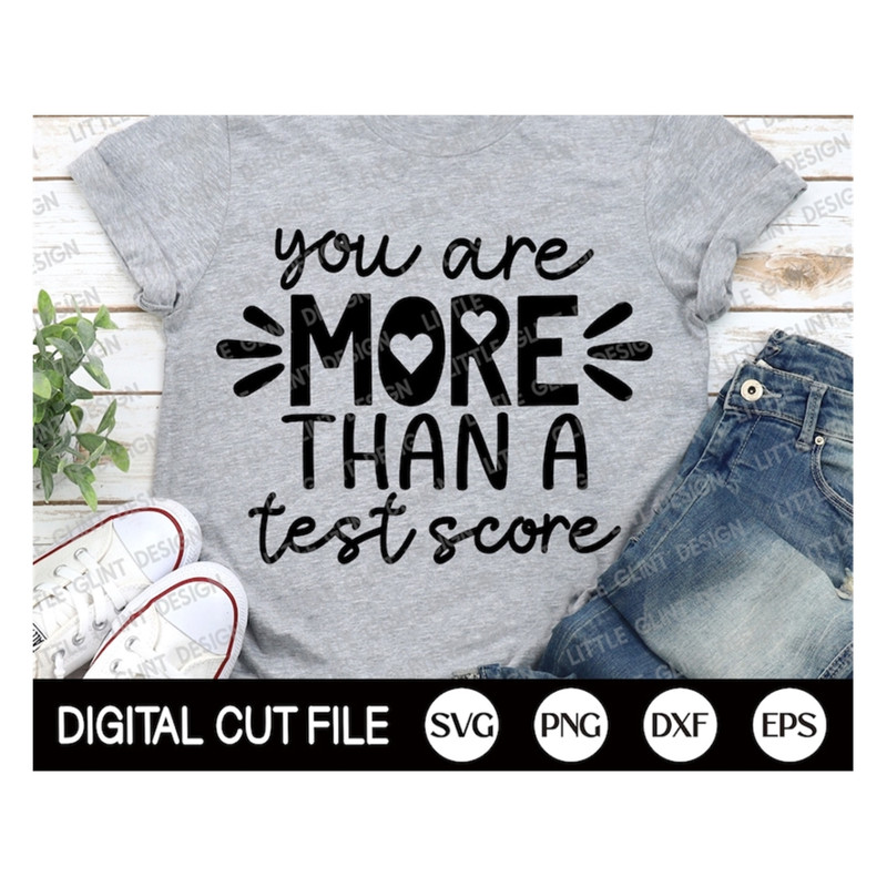 MR-1892023141115-you-are-more-than-a-test-score-svg-teacher-shirt-gift-test-image-1.jpg