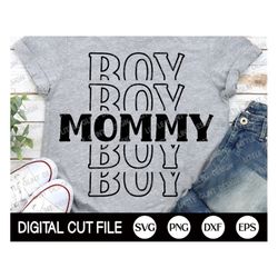 mothers day svg, boy mommy svg, mothers day shirt, mom shirt design, boy mommy png, mama, boy mama svg, card svg, dxf, s