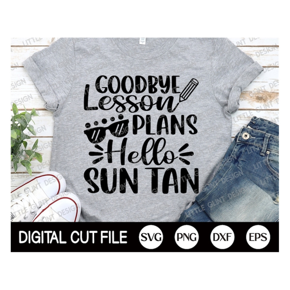 MR-1892023141939-goodbye-lesson-plans-svg-hello-sun-tan-svg-summer-svg-last-image-1.jpg