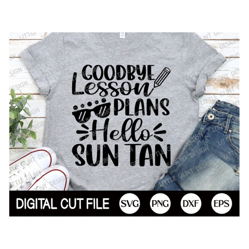 MR-1892023141939-goodbye-lesson-plans-svg-hello-sun-tan-svg-summer-svg-last-image-1.jpg