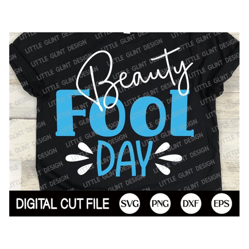MR-189202314203-beauty-fool-day-svg-april-fools-shirt-beauty-fool-day-shirt-image-1.jpg