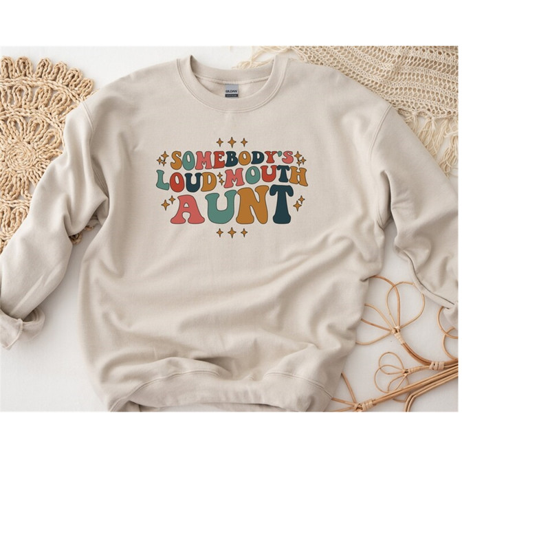 MR-1892023142052-somebodys-loud-mouth-aunt-sweatshirt-auntie-sweatshirt-image-1.jpg