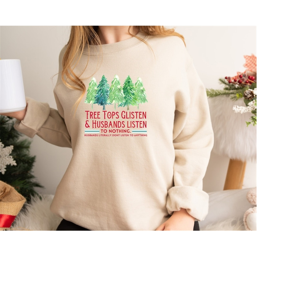 MR-1892023142332-tree-tops-glisten-and-children-listen-to-nothing-sweatshirt-image-1.jpg