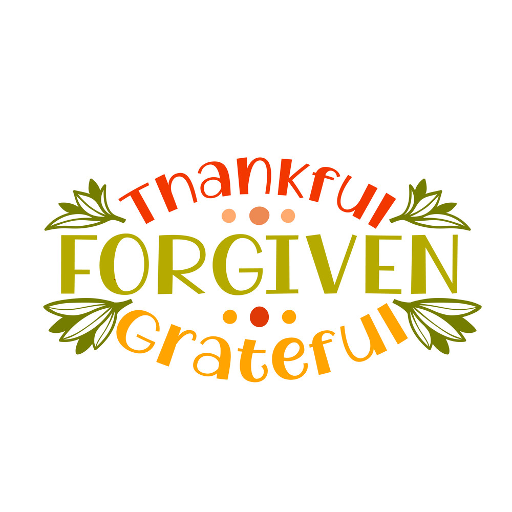 Thankful-Forgiven-Grateful.png