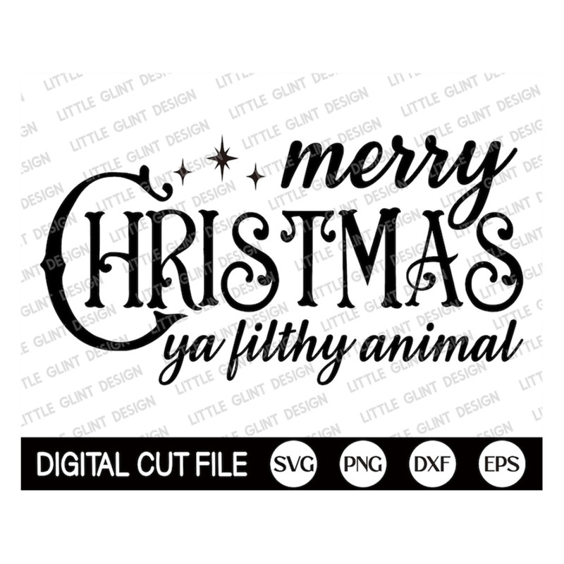 MR-1892023142531-merry-christmas-ya-filthy-animal-svg-christmas-svg-christmas-image-1.jpg