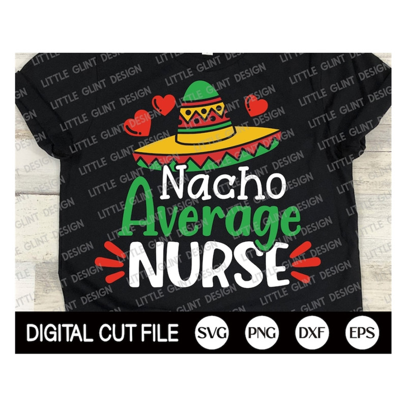 MR-1892023142540-cinco-de-mayo-svg-nacho-average-nurse-margarita-svg-nurse-image-1.jpg