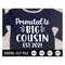 MR-1892023142617-promoted-to-big-cousin-svg-big-cousin-svg-2021-svg-newborn-image-1.jpg