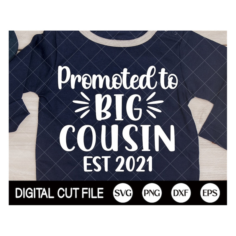 MR-1892023142617-promoted-to-big-cousin-svg-big-cousin-svg-2021-svg-newborn-image-1.jpg