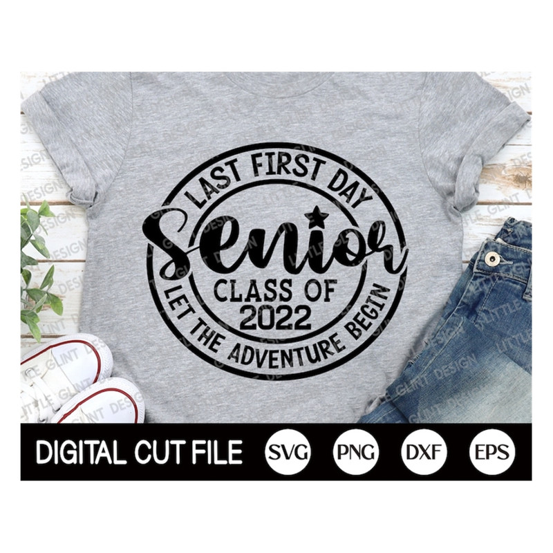 MR-1892023144411-my-last-first-day-senior-2022-svg-back-to-school-svg-my-last-image-1.jpg