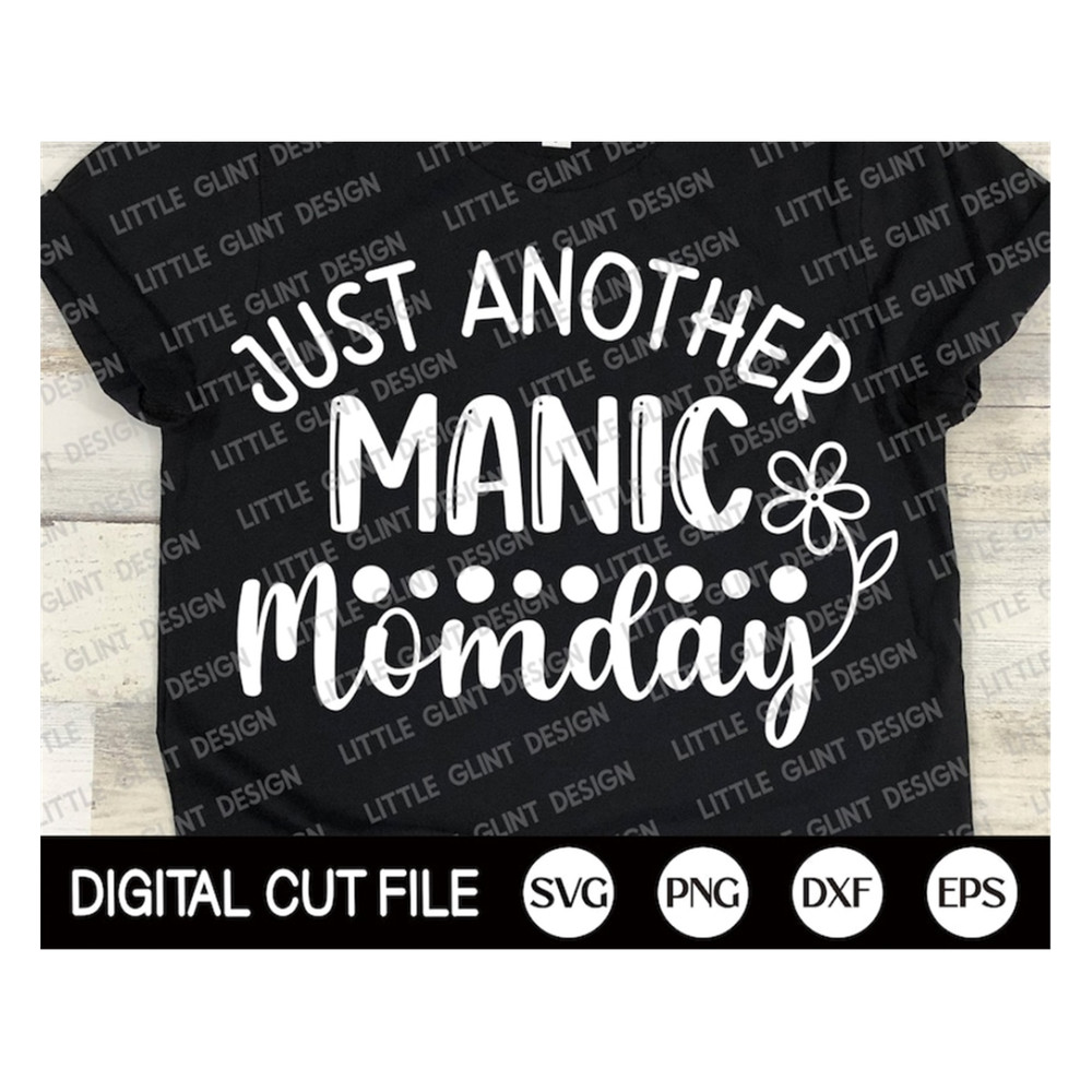 MR-1892023144512-just-another-manic-momday-svg-mothers-day-svg-mothers-image-1.jpg