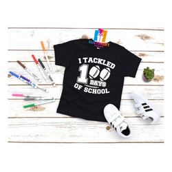 i tackled 100 days of school, rugby shirt, sports shirt, school shirt, teacher shirt, back to school shirt, school gift,