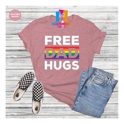 free dad hugs t-shirt, lgbtq shirt, dad shirt, pride shirt, proud dad apparel, rainbow heart, love is love shirt, equali