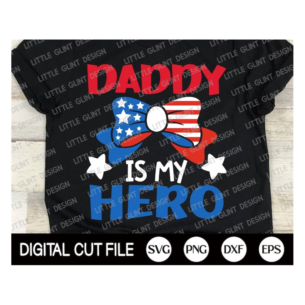 MR-189202314511-daddy-is-my-hero-svg-4th-of-july-svg-america-svg-image-1.jpg