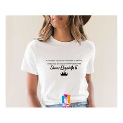 queen elizabeth's quote t-shirt, rest in peace queen elizabeth, motivational shirt, her majesty queen elizabeth ii, quee