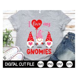 valentine gnome svg, i love my gnomies, gnomes png, valentine hearts, love, gnome cut file, kids valentine shirt gift, s