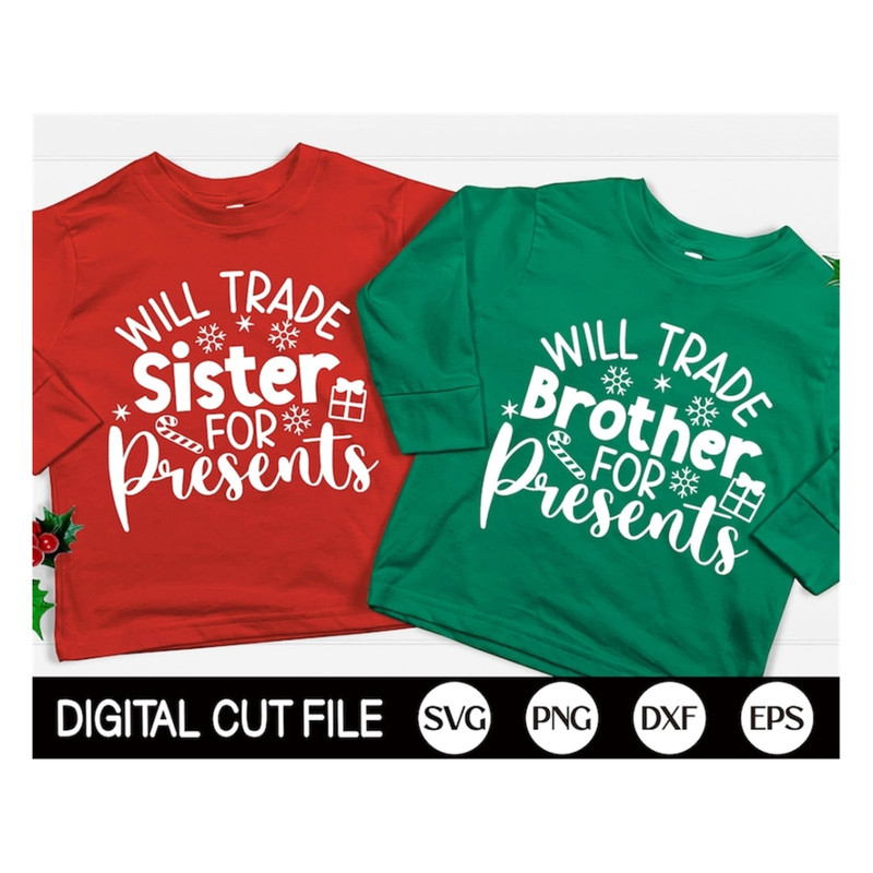 MR-18920231530-will-trade-brother-for-presents-svg-kids-christmas-svg-funny-image-1.jpg