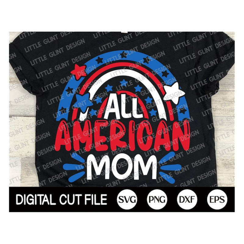 MR-189202315443-fourth-of-july-svg-all-american-mom-svg-independence-day-image-1.jpg