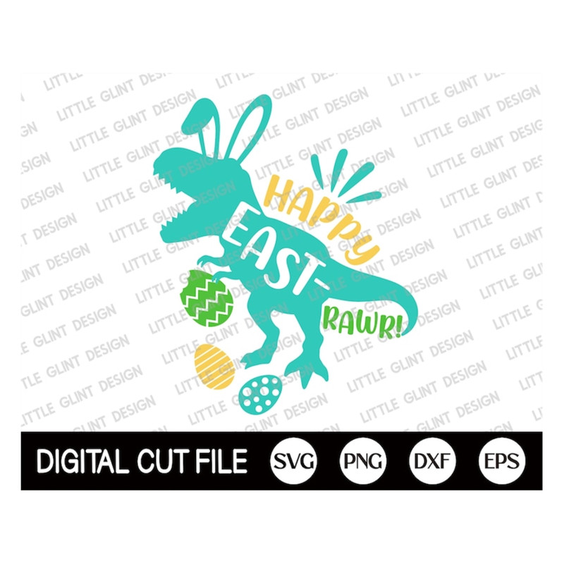 MR-189202315520-happy-east-rawr-easter-svg-bunny-saurus-svg-dinosaur-svg-image-1.jpg