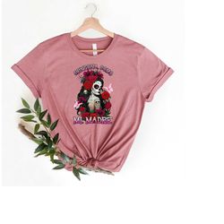 chingona como mi madre shirt, dia de las madres, madre gift, madre shirt, mexican shirt women, mexican mom, chingona shi