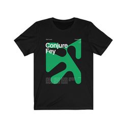 conjure fey t-shirt  dnd gifts  dungeons and dragons  d&d  dungeon master