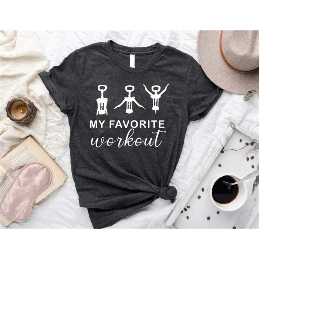 MR-1892023165634-my-favorite-workout-shirtfunny-wine-shirtworkout-corkscrew-image-1.jpg