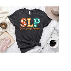 speech therapy shirt,slp shirt,speech language pathologist shirt,speech tee,speech therapist shirt,language pathology sh