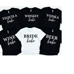 bride babe t-shirt,bachelorette party shirt,bridal shower,bridesmaid shirts,bridal party tee,beer whisky tequila wine ba