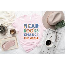 read books change world,read more books tee,book worm gift,literary shirt,book lover gift,librarian gift,reading shirt