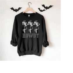 howdy cowboy skeleton sweatshirt,cowboy skeleton sweatshirt,retro halloween sweatshirt,skeleton shirt,western cowboy swe