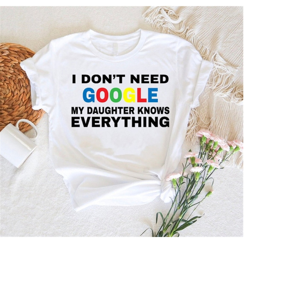 MR-1892023172913-i-dont-need-google-my-daughter-knows-everything-image-1.jpg