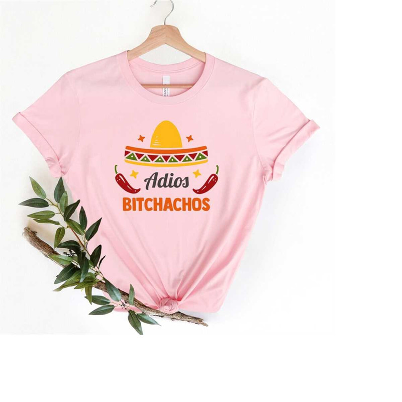 MR-189202318550-adios-bitchachos-shirt-funny-quotes-shirt-cinco-de-mayo-image-1.jpg