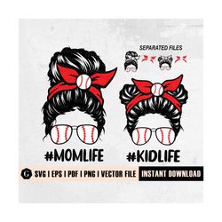 momlife baseball svg | mom life kid life svg | momlife svg | softball mom life svg | mom and daughter svg | messy bun sk