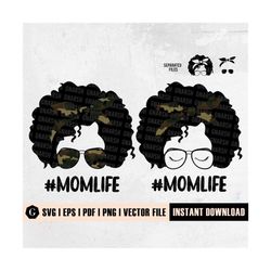 camo afro mom life svg | momlife svg | mom life png | afro kid life svg | mom life svg | messy bun svg | black woman svg