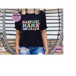 happiest mama on earth shirt, mama shirt, mothers day shirt, matching mouse ears shirts, colorful family trip shirts, sh