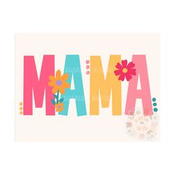 Mama PNG-Floral Mama Sublimation Digital Design Download-flowers png, trendy mama png, mama mini png, spring flowers png