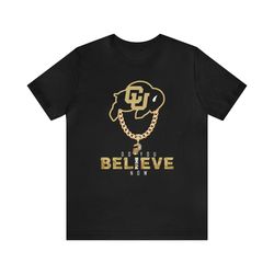 colorado buffs do you believe coach prime tee