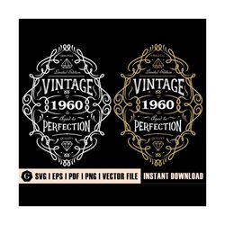 vintage 1960 - the birth of legend | aged to perfection | 60th birthday shirt | aged to perfection svg | 60th birthday g