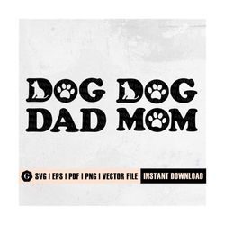 bundle dog mom dog dad | fur mama svg | fur mom svg | fur dad svg | fur daddy svg | dog family | dog lover | dog shirt |