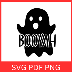 Booyah Halloween Ghost Black Svg, Boo Yah SVG, Boo-Yah Halloween Svg, Funny Halloween Svg