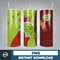 Grinch Tumbler Wrap, 20 oz Skinny Tumbler Wrap, 20oz Tumbler Png Sublimation Design (34).jpg