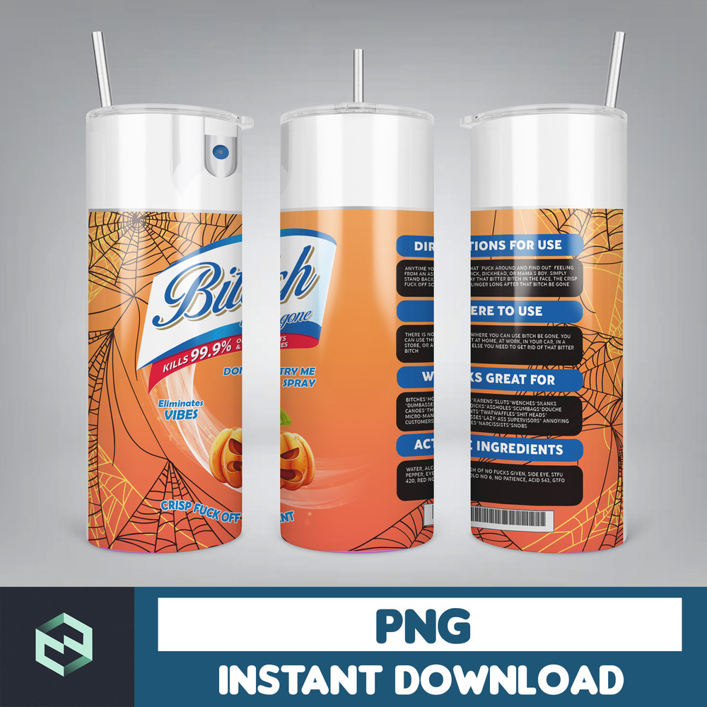Designs Bitch Be Gone PNG, Bitch Spray Tumbler Wrap PNG, Skulls png, Funny Gift For Her png, Cuss Spray Png, Halloween png, Hoes, Thots (3).jpg